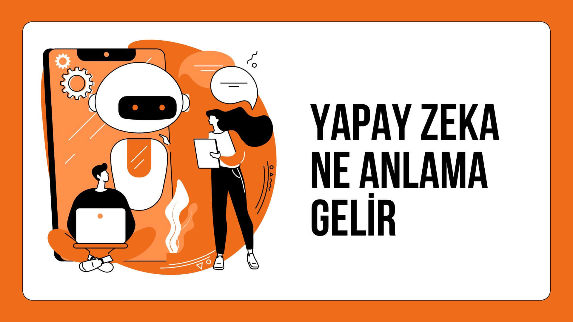 yapay zeka ne anlama gelir