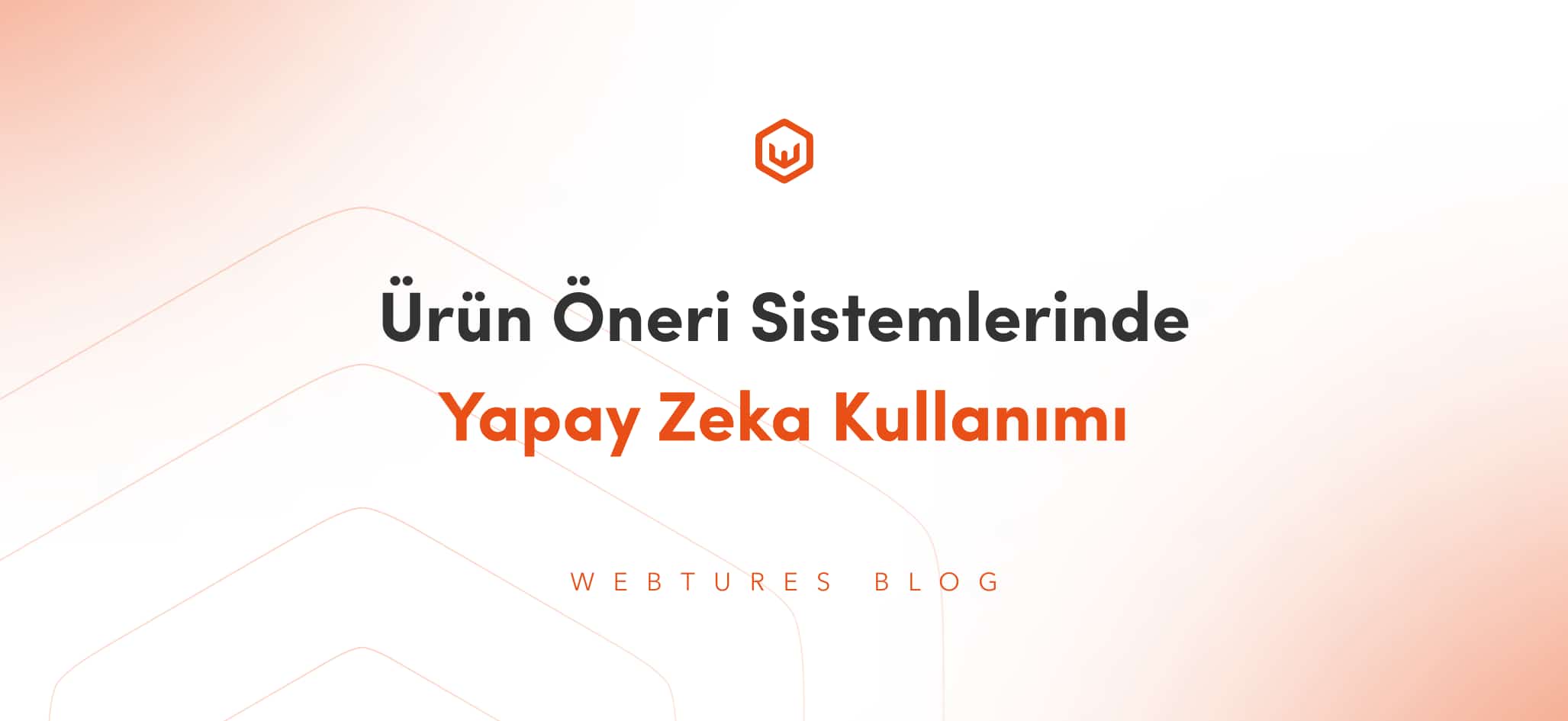 yapay-zeka-destekli-urun-oneri-sistemi