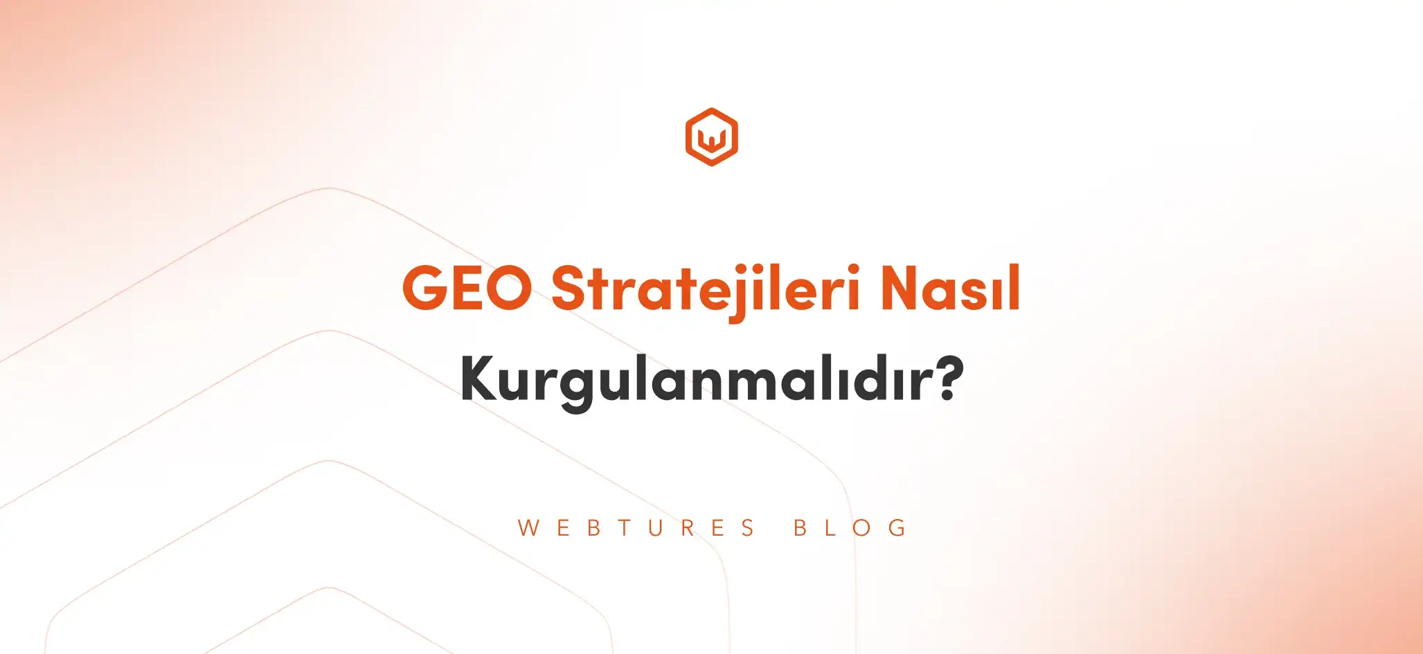 geo-stratejileri-nasil-kurgulanir