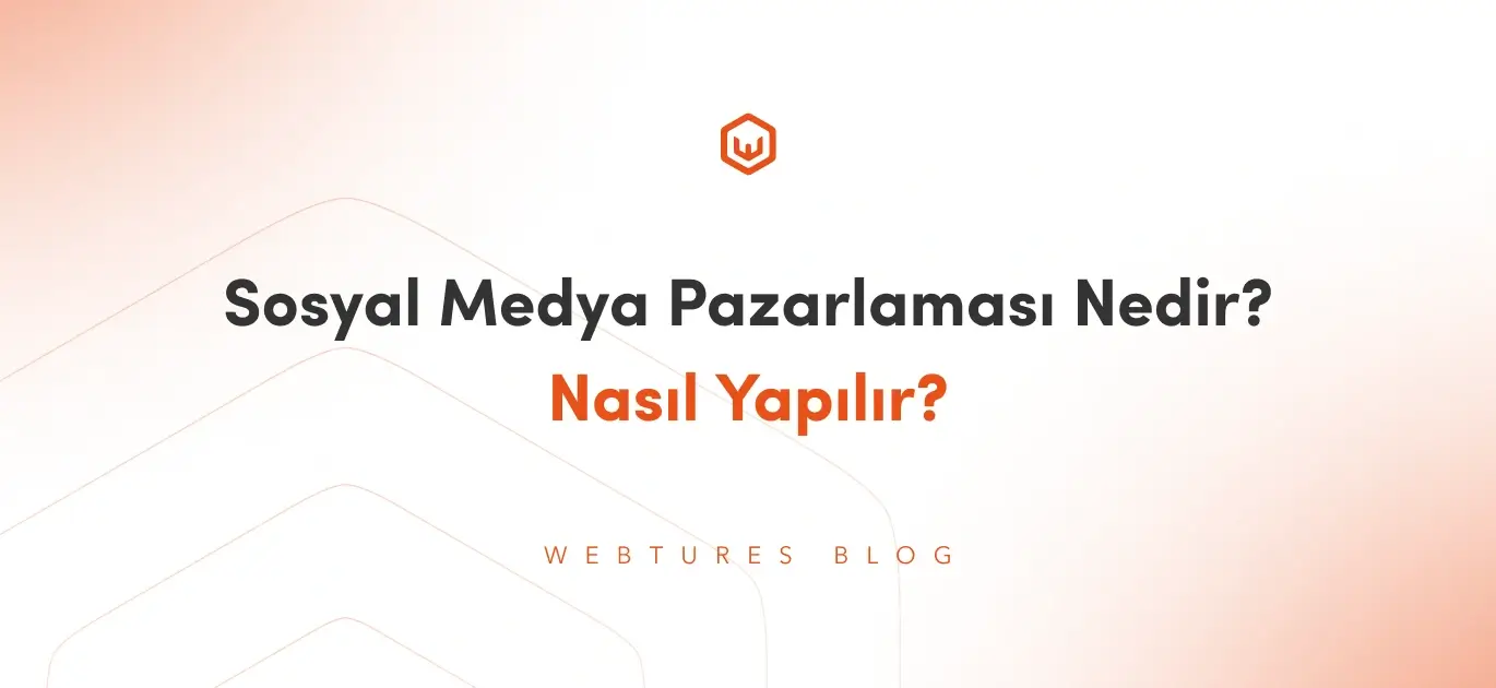 sosyal-medya-pazarlamasi-nedir-nasil-yapilir