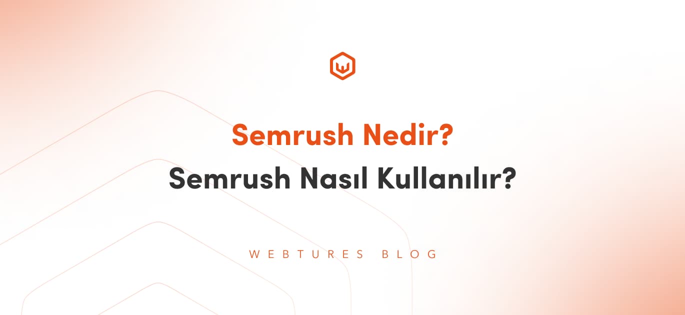 semrush-nedir