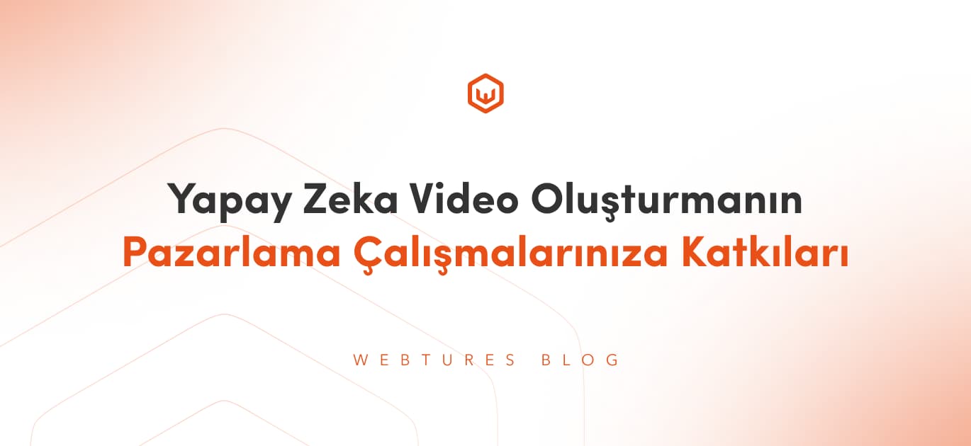 Yapay zeka videolarının pazarlama faaliyetlerinde kullanımı